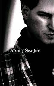Becoming Steve Jobs [HARDCOVER]