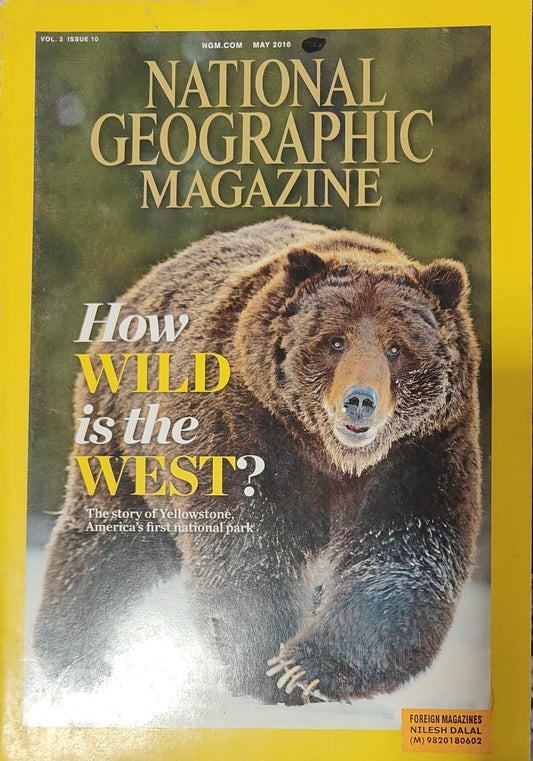 How Wild is the West? [National geographic][Vol 3 Issue 10][May 2016][rare books]
