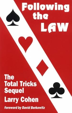 Following the Law: The Total Tricks Sequel by Larry Cohen [rare books]