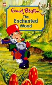The enchanted wood