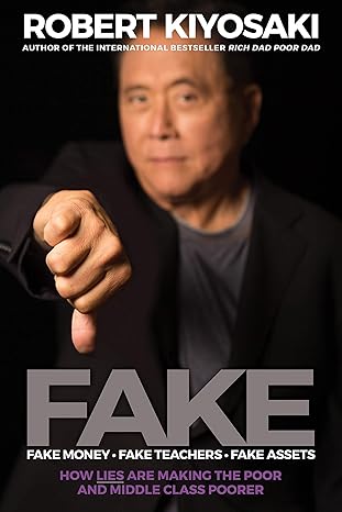 Fake by ROBERT T. KIYOSAKI [rare books]