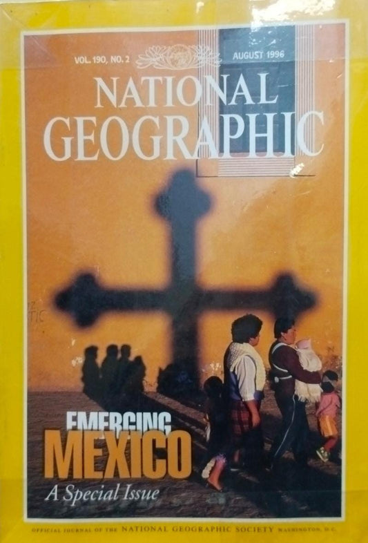 Emerging mexico a special issue [national geographic][rare books][august 1996]