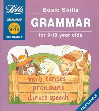 Basic Skills: Grammar (For 9-10 Year Olds)