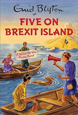Five on Brexit Island by Enid Blyton [Hardcover]