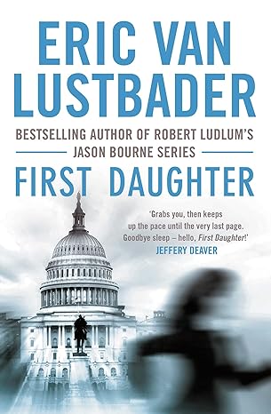 First Daughter by Eric Van Lustbader [rare books]
