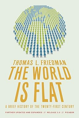 The World Is Flat 3.0: A Brief History of the Twenty-first Century by Thomas L. Friedman