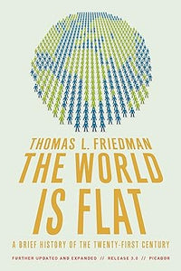 The World Is Flat 3.0: A Brief History of the Twenty-first Century