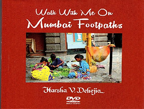 Walk With Me On Mumbai Footparths by Harsha V Dehejia [Hardcover]