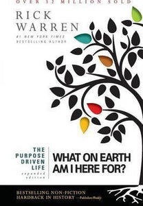 The Purpose Driven Life what on earth am i here for? by Rick Warren [rare books]