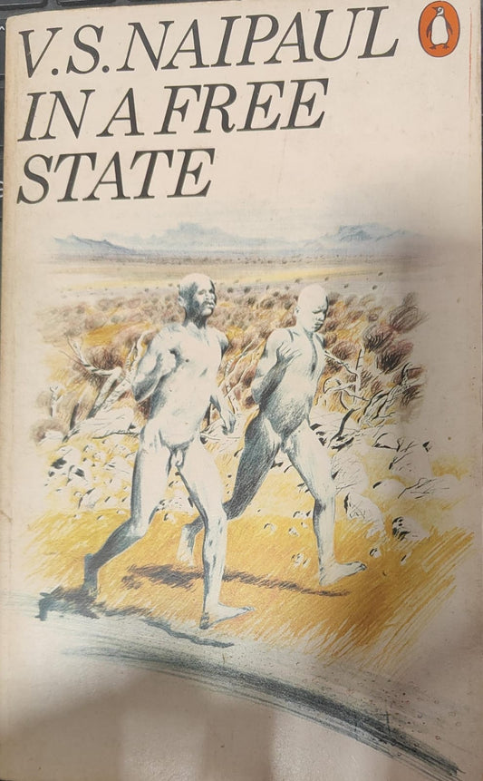 In a Free State by V.S. Naipaul [rare books]