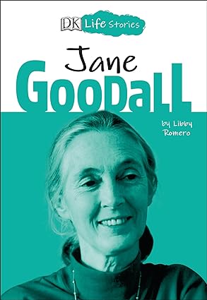 DK Life Stories: Jane Goodall