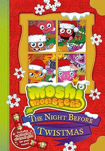Moshi Monsters: The Night Before Twistmas [Hardcover]