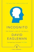 Load image into Gallery viewer, Incognito: The Secret Lives of the Brain (RARE BOOKS)
