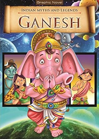 Indian Myths and Legends: Ganesha