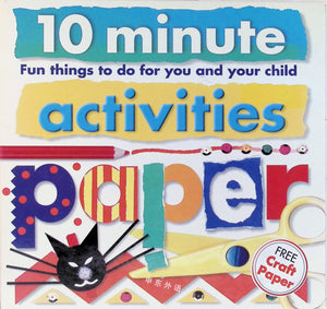 10 Minute Activities: fun thing to do for you and your child [hardcover spiral bound]