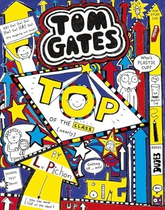 Tom Gates: Top of the Class (Nearly) [Hardcover]