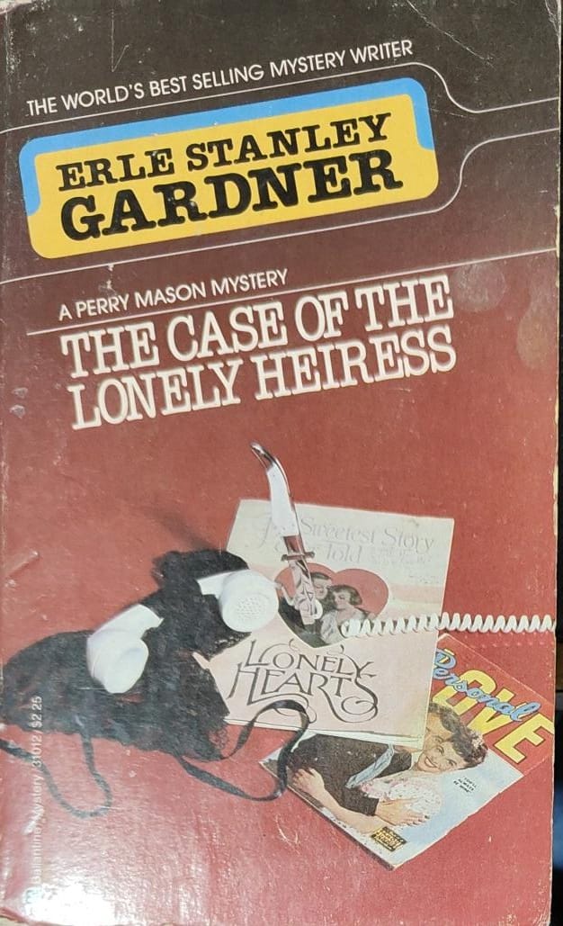 The Case of the Lonely Heiress by Erle Stanley Gardner