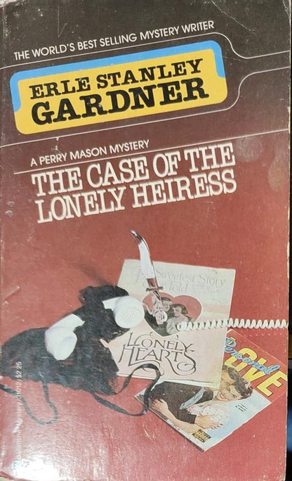 The Case of the Lonely Heiress by Erle Stanley Gardner