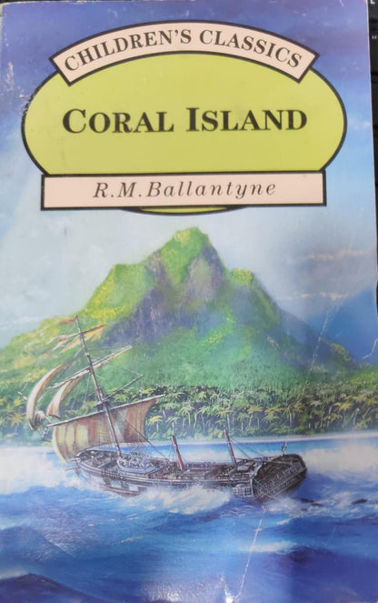 Coral Island by R.M. Ballantyne [Puffin Classics]