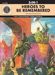 Heroes to be remembered: 3 in 1 (amar chitra katha) [graphic novel]