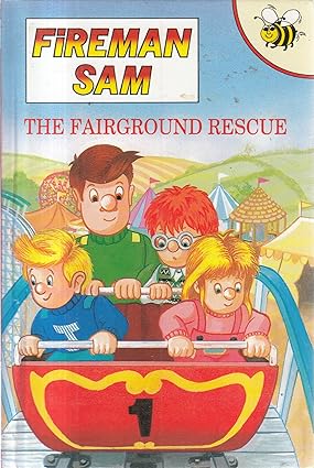 Fireman Sam: The Fairground Rescue: No. 13 [hardcover]
