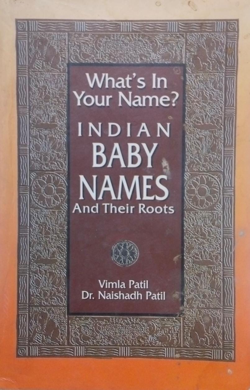 What's in your name?: indian baby names and their roots [rare books]