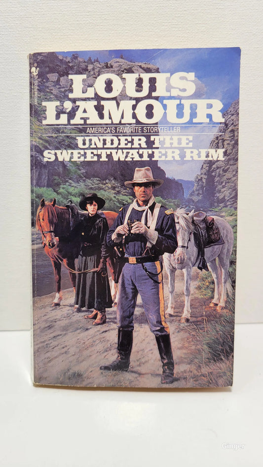 Under the Sweetwater Rim by Louis L'Amour [rare books]