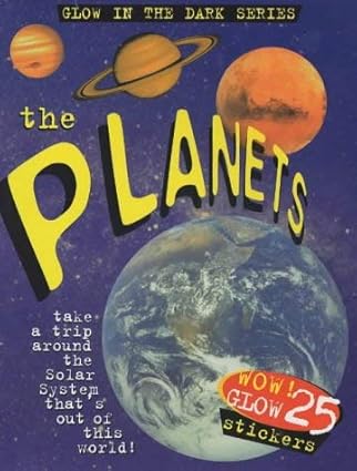 The Planets (Glow in the Dark Sticker Files S.)