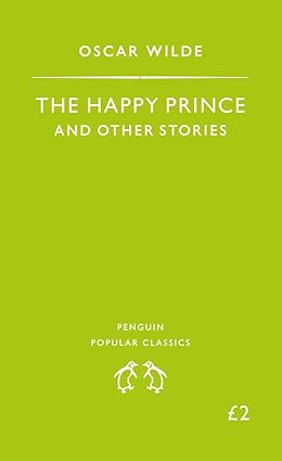 The happy prince and other stories