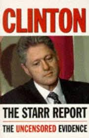 Clinton: The Starr Report by Kenneth Starr [rare books]