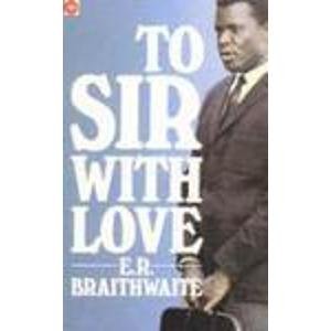 To sir with love by E. R. Braithwaite