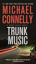Load image into Gallery viewer, Trunk Music by Michael Connelly
