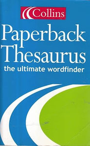 Collins paperback thesaurus the ultimate wordfinder