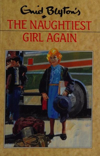 The Naughtiest Girl Again [hardcover]