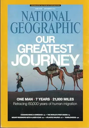 Our Greatest Journey [National Geographic] [December 2013] [rare books]