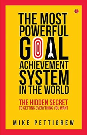 The most powerful goal achievement system [rare book]
