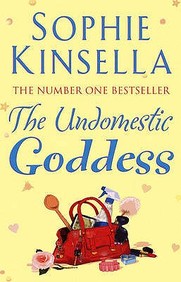 The Undomestic Goddess by Sophie Kinsella