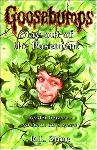 Stay Out of the Basement (Goosebumps)