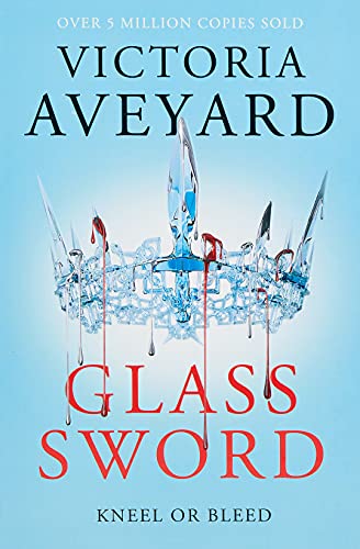 GLASS SWORD: RED QUEEN BOOK 2 by Victoria Aveyard [Premium Books]