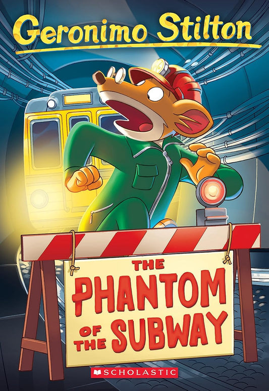The phantom of the subway #13 by Geronimo Stilton