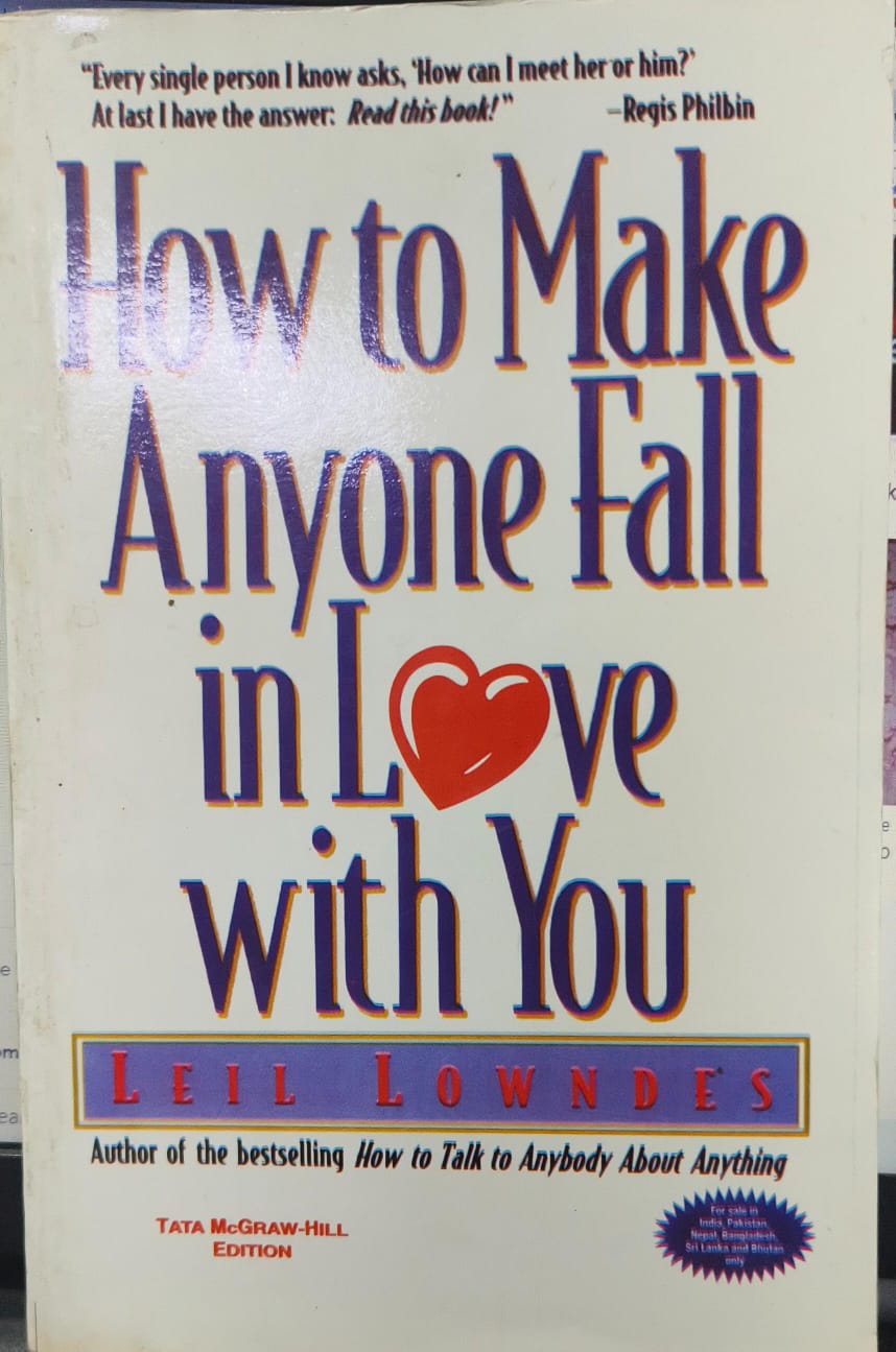 How to make anyone fall in love with you?
