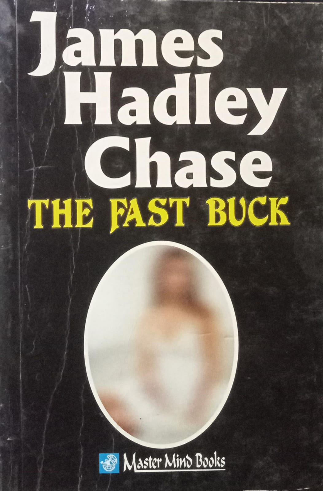 The Fast Buck by James Hadley Chase