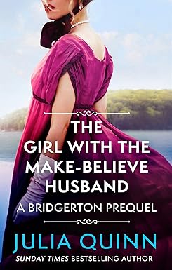 The Girl with the Make-Believe Husband by Julia Quinn [Premium Books]