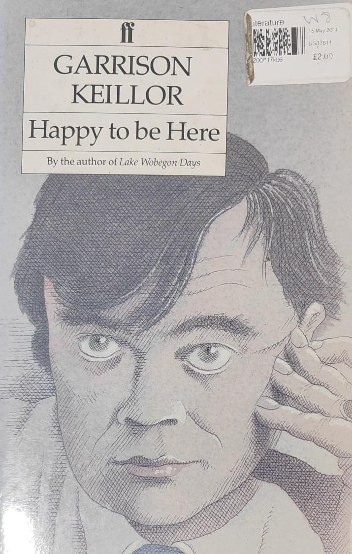 Happy to be Here by Garrison Keillor [rare books]