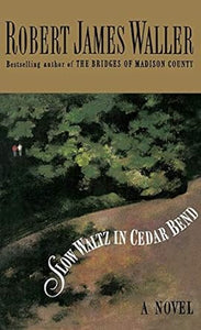 Slow Waltz in Cedar Bend [Hardcover]