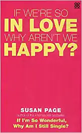 If we're so in love, why aren't we happy?