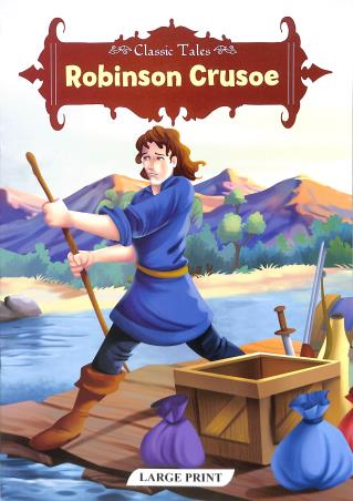 Classic Tales: Robinson Crusoe