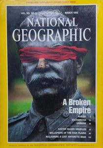 A broken empire [national geographic][rare books][march 1993]