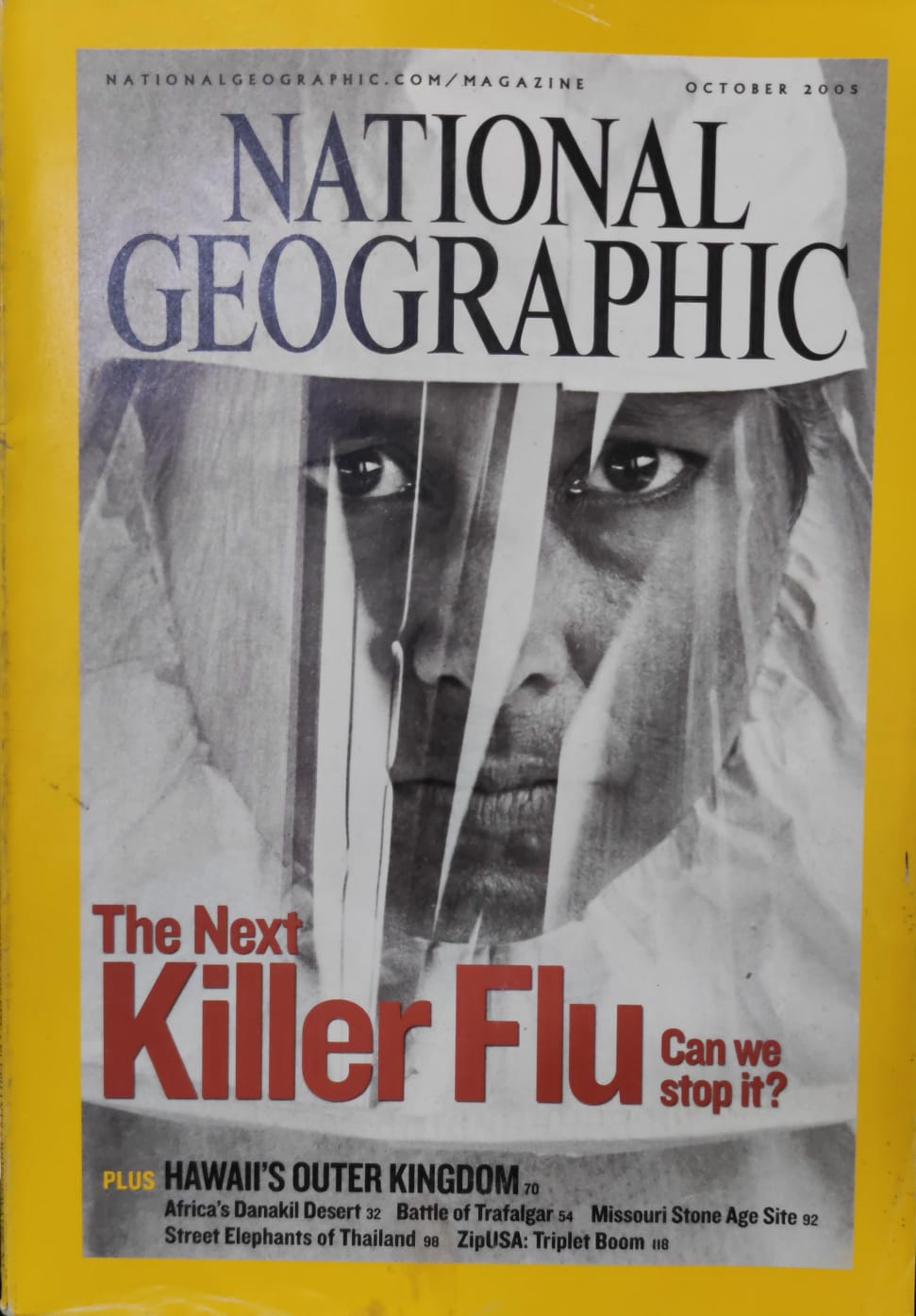 The Next Killer Flu Can we stop it?[National geographic][rare books][October 2005]