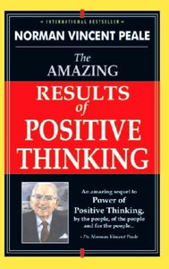 The Amazing Results Of Positive Thinking